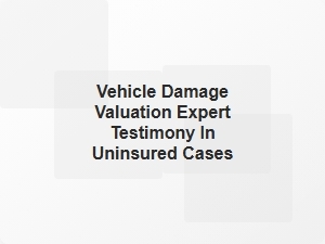 Expert Valuation for Uninsured Car Damage Claims