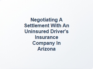 Arizona Uninsured Driver Settlement Guide